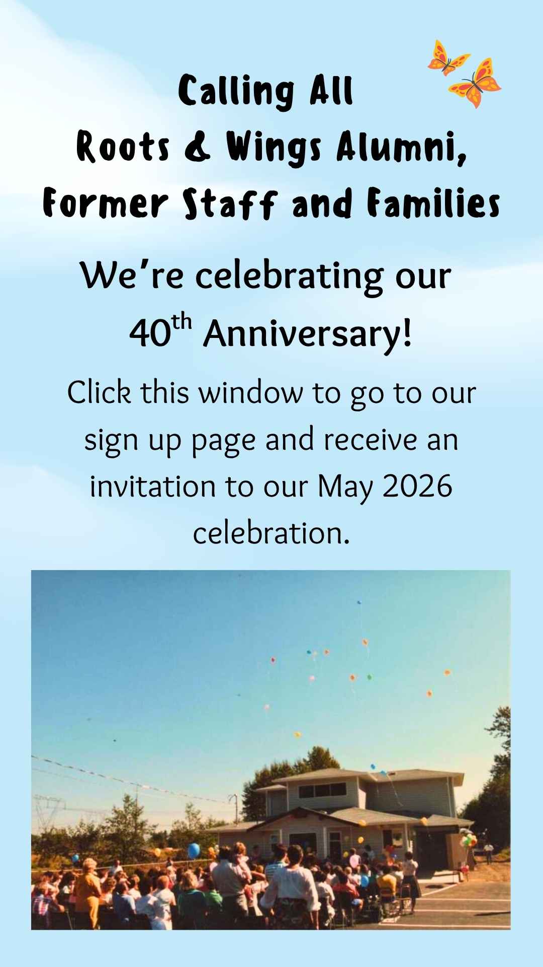 Roots & Wings 40th Anniversary